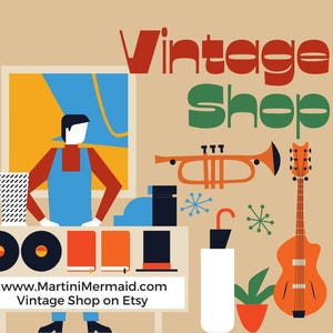 May include: A vintage shop illustration with a man standing behind a counter with records, books, and a hat. The shop is decorated with a trumpet, a guitar, and a plant. The text "Vintage Shop" is written in large, colorful letters. The text "www.MartiniMermaid.com Vintage Shop on Etsy" is written at the bottom of the image.