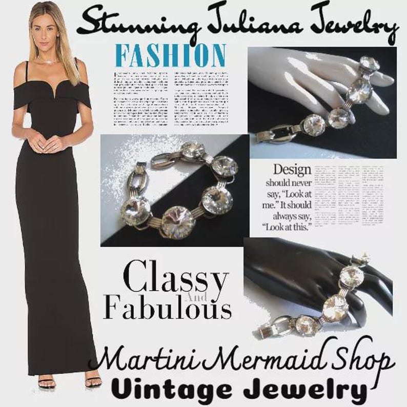 Puede incluir: Un vestido negro largo hasta el suelo con mangas descubiertas. La imagen tambi&eacute;n presenta una pulsera vintage con piedras grandes, claras y redondas. El texto incluye "Stunning Juliana Jewelry", "Fashion", "Classy and Fabulous" y "Martini Mermaid Shop Vintage Jewelry".