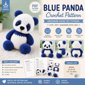 May include: A digital PDF crochet pattern for a blue and white panda plush toy. The document includes step-by-step instructions, photos, and a materials list. The finished panda measures approximately 20-22 cm or 7.8-8.6 inches tall.