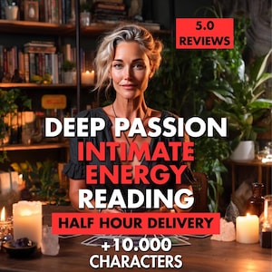 May include: A woman with blonde hair is centered in a promotional image. Text overlay reads "Deep Passion, Intimate Energy Reading, Half Hour Delivery, +10.000 Characters." A red box in the upper right corner says "5.0 Reviews."