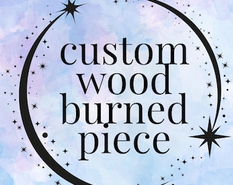 custom wood burned pyrography piece