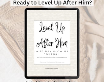 Een level omhoog na hem-dagboek | 30 dagen break-up glow-up | Zelfliefde en genezingswerkboek voor vrouwen