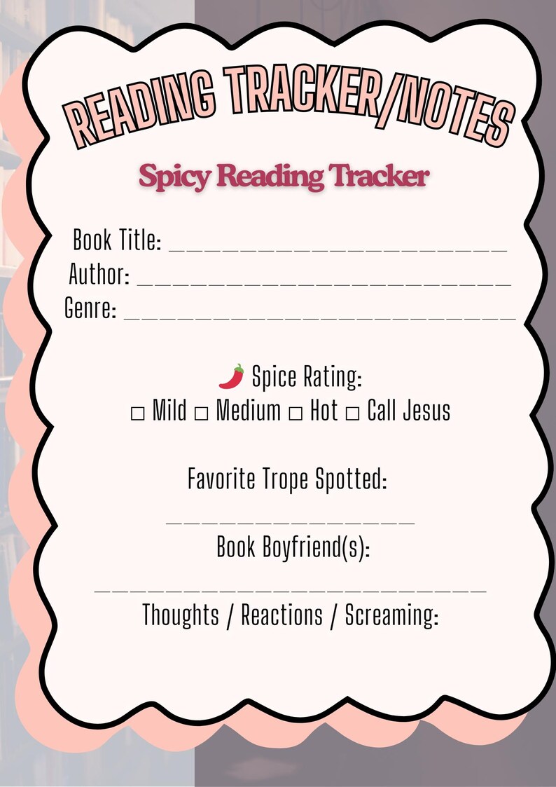 Op de afbeelding: Een roze en witte leestracker met de tekst "READING TRACKER/NOTES" en "Spicy Reading Tracker". Bevat secties voor boektitel, auteur, genre, spice rating, favoriete trope, boekvriend en gedachten.