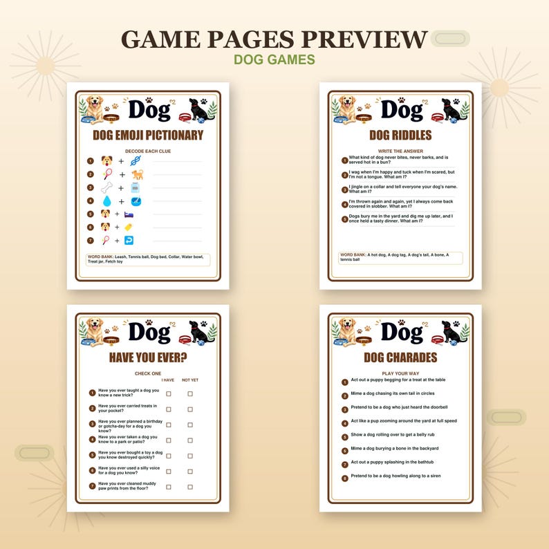 Peut inclure: Un ensemble de quatre feuilles de jeux imprimables intitul&eacute;es Dog Games, comprenant Dog Emoji Pictionary, Dog Riddles, Have You Ever et Dog Charades. Chaque page blanche contient du texte marron, des listes num&eacute;rot&eacute;es, des cases &agrave; cocher et des illustrations de golden retriever et de silhouettes de chiens noirs.