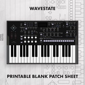 Peut inclure: Un clavier synthétiseur numérique noir avec un panneau de contrôle comportant de nombreux boutons, touches et un petit écran. Le texte WAVESTATE est imprimé au-dessus du clavier et le texte PRINTABLE BLANK PATCH SHEET est imprimé en dessous.