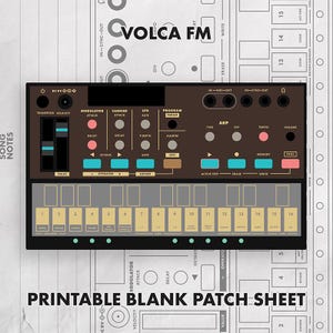 May include: A Volca FM synthesizer interface illustration featuring a dark brown control panel with various knobs, buttons, and sliders, positioned above a light tan sixteen-step sequencer keyboard. The text reads Volca FM and Printable Blank Patch Sheet.