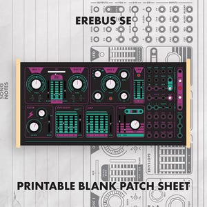 以下が含まれることがあります： 黒と紫のErebus SEシンセサイザー用パッチシート。ノブ、スライダー、入出力ポートを備えた詳細なコントロールパネルのレイアウトが描かれています。デザインには「EREBUS SE」および「PRINTABLE BLANK PATCH SHEET」というテキストが含まれています。