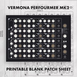 Può includere: Un foglio patch stampabile in bianco e nero per il sintetizzatore Vermona Perfourmer MK2. La grafica presenta un layout dettagliato di quattro canali del sintetizzatore con numerose manopole, interruttori ed etichette, incluso il testo Vermona Perfourmer MK2.