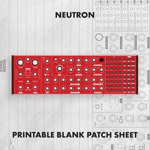 May include: A red rectangular synthesizer control panel graphic featuring numerous circular knobs and patch points, labeled NEUTRON at the top and PRINTABLE BLANK PATCH SHEET at the bottom, set against a light gray technical schematic background.