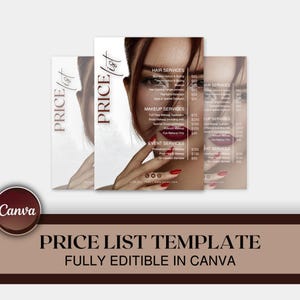 May include: A price list template with a woman's face and red nail polish. The list includes hair, makeup, and event services. The text "PRICE LIST TEMPLATE" and "FULLY EDITABLE IN CANVA" are displayed.