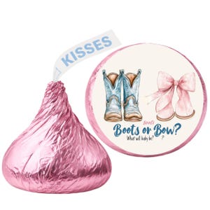 May include: A pink foil-wrapped chocolate candy with a "Kisses" flag. A pink and white circular graphic features blue cowboy boots and a pink bow, with the text "Boots or Bow? What will baby be?"