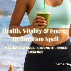 May include: An image featuring a person in athletic wear holding a green smoothie. Text overlay reads "Health, Vitality & Energy Restoration Spell" with additional text: "RESTORE BALANCE • STRENGTH • INNER HEALING". The words "Ritual Photo" and "Same Day Cast" are also visible.