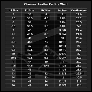 May include: Chevreau Leather Co size chart showing US, EU, and UK shoe sizes with corresponding measurements in inches and centimeters. Sizes range from US size 5 (9 inches, 22.9 cm) to US size 16 (12 5/8 inches, 32.1 cm).