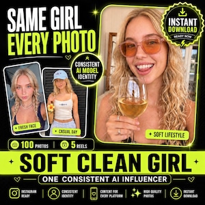 May include: A promotional graphic with the text "SAME GIRL EVERY PHOTO" and "SOFT CLEAN GIRL." It features a woman with blonde hair and pink glasses holding a glass of wine. The graphic promotes 100 photos and 5 reels, with the words "INSTANT DOWNLOAD" and "READY NOW."