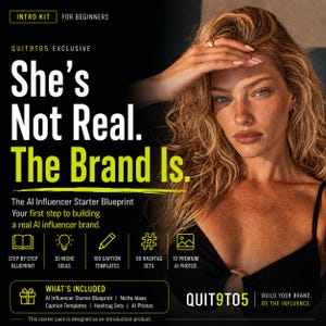 Puede incluir: Anuncio de un kit de inicio de influencer de IA. El texto dice "She's Not Real. The Brand Is." e incluye iconos para un plano, ideas, plantillas, conjuntos de hashtags y fotos de IA. Se presenta a una mujer con cabello rubio.