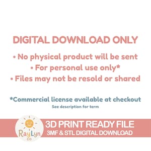 Może przedstawiać: Powiadomienie o pobraniu cyfrowym z r&oacute;żowym tekstem informującym DIGITAL DOWNLOAD ONLY, No physical product will be sent, For personal use only, Files may not be resold or shared, Commercial license available at checkout oraz 3D PRINT READY FILE 3MF & STL DIGITAL DOWNLOAD z logo RayLyn co.