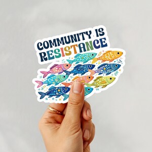 Community Is Resistance Sticker, School Of Fish Political Sticker, Mutual Aid Anti Capitalist Progressive Leftist Sticker, Protest Decal