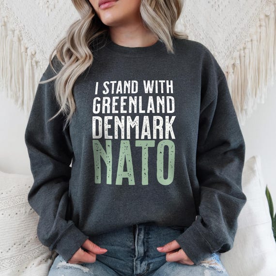 I Stand With Greenland Denmark NATO Sweatshirt, Political Unisex Crewneck, Pro Greenland Denmark Support Shirt, NATO Ally Activist Apparel