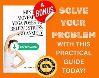 Mindful Movement | Yoga Poses to Relieve Stress & Anxiety (60+ Page Guide PDF)