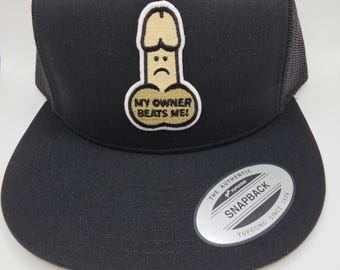 My owner beats me  Yupoong 6006 flat bill snapback 5 colors