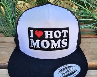 I love Hot Moms Yupoong 6006 flat bill snapback 5 colors