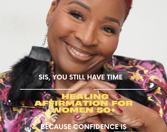 Sis, You Still got time