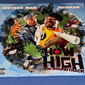 May include: Album cover for "How High: The Soundtrack" featuring Method Man and Redman. The cover art includes images of the artists, the title in large, bold letters, and the Parental Advisory Explicit Content warning.