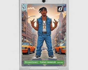 Tupac Custom Trading Card | Downtown Homage | Limited Edition Hip Hop Collectible | 90s Rap Memorabilia | West Coast Culture