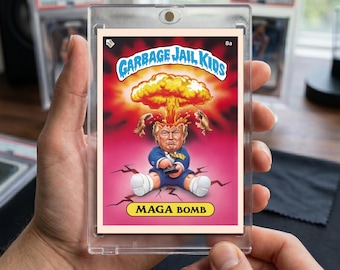 Donald Trump MAGA Bomb Garbage Pail Kids Parody Card – Political Satire Collectible