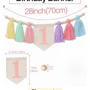 May include: A high chair birthday banner with the text "Birthday Banner". The banner is 28 inches (70cm) long and features colorful tassels and wooden beads. A separate pennant with the number "1" is also included. The banner is designed for a first birthday celebration.