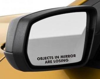 Sticker Connection | Objects in Mirror are Losing | Pair | Bumper Sticker Etched Decal for Car, Truck, Window, Laptop | 0.65"x3" Matte Black