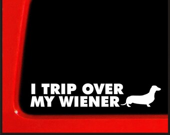 Sticker Connection | I Trip Over My Wiener Bumper Sticker Decal for Car, Truck, Window, Laptop | 1.3"x7" (White)