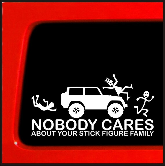 T-Rex Nobody Cares About Your Stick Figure Family JDM