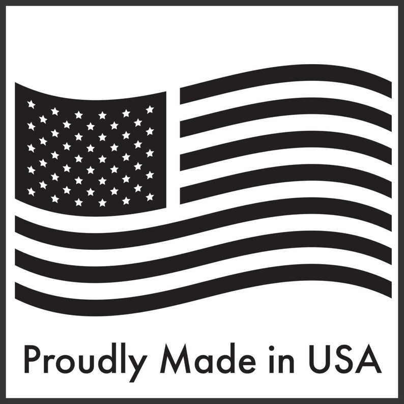May include: Black and white illustration of a waving American flag with the text "Proudly Made in USA".