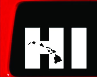 HI Hawaiian Islands - 4"x6" - Vinyl Sticker Window Decal Car Bumper Sticker Free Shipping Hawaii - 42
