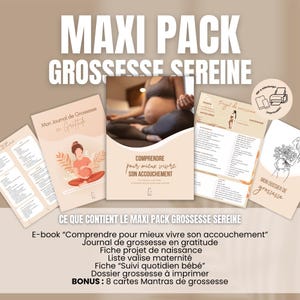 Peut inclure: Un ensemble de ressources liées à la grossesse, comprenant un e-book, un journal et un projet de naissance. L'image présente le texte "MAXI PACK GROSSESSE SEREINE" et détaille le contenu. La palette de couleurs est principalement beige et blanc.