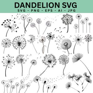 May include: A collection of black and white dandelion designs in various stages of bloom, with some seeds blowing away. The text "DANDELION SVG" is at the top, with file type options below. The image is on a white background.