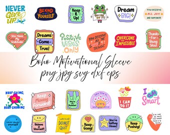 May include: A collection of colorful, boho-style motivational stickers with phrases like "Never Give Up," "Dream Big," and "Positive Vibes Only." The stickers feature various shapes, fonts, and illustrations, including flowers, stars, and a frog. The text "Boho Motivational Sleeve" is also present.