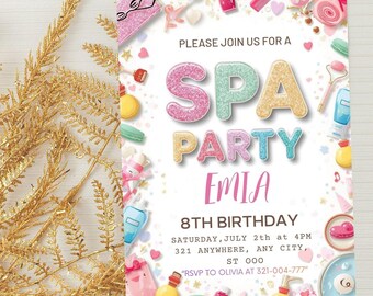 May include: A spa party invitation with the text "SPA PARTY EMIA" in colorful, glittery letters. The invitation includes details for an 8th birthday celebration, decorated with spa-themed illustrations and gold accents.