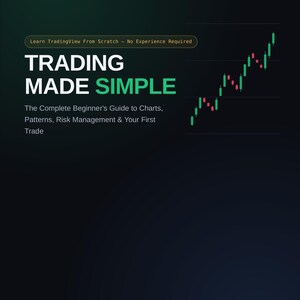 Trading Made Simple – Beginner’s Guide to Charts, Patterns, Risk Management (PDF E-book)