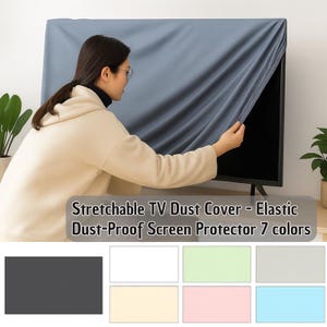May include: A gray, stretchy TV dust cover being placed over a flat-screen television. The cover is designed to protect the screen from dust. The image also shows a color chart with various color options for the cover.