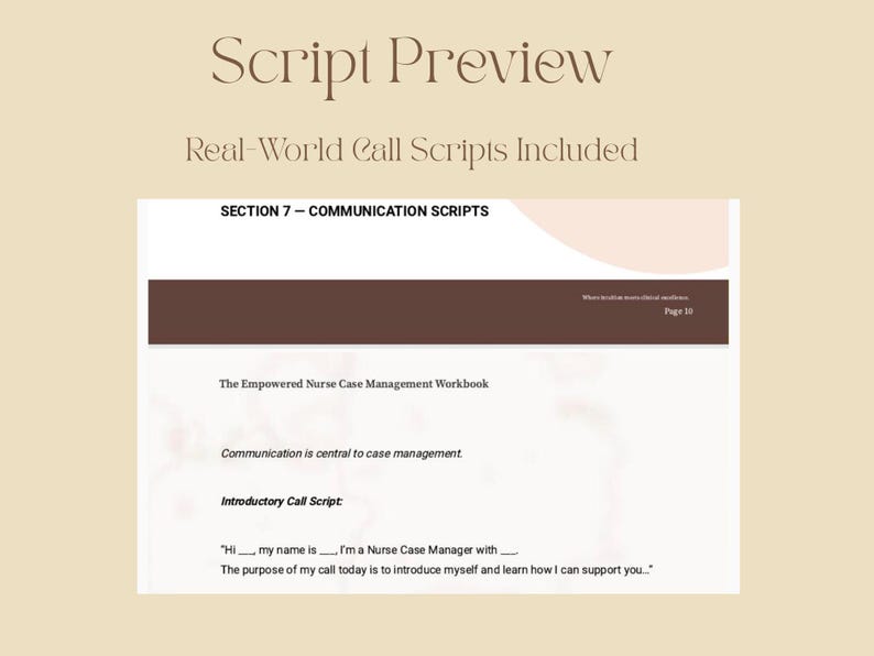 May include: A preview of a workbook page with the title "Script Preview" and the subtitle "Real-World Call Scripts Included." The page includes the text "SECTION 7 - COMMUNICATION SCRIPTS" and an introductory call script for a Nurse Case Manager.