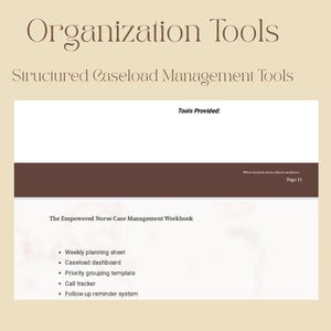 May include: A digital document titled "Organization Tools" with the subtitle "Structured Caseload Management Tools." The document lists tools including a weekly planning sheet, caseload dashboard, and call tracker. The background is a light beige color.