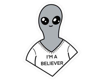 Alien - Believer - Sticker