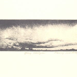 May include: A black and white print of a cloudy sky with the text "Gray Horizon" and the artist's signature "Nancy Livingston" below the image.
