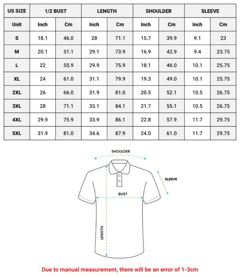 May include: A size chart for a polo shirt, with measurements in inches and centimeters. The chart includes sizes S to 5XL, detailing bust, length, shoulder, and sleeve dimensions. A diagram illustrates the measurement points on the shirt. Text at the bottom states manual measurement error.