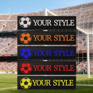May include: Five rectangular black embroidered patches arranged vertically. Each patch features a soccer ball icon on the left and the text YOUR STYLE in a matching color on the right. The colors are white, orange, blue, red, and yellow.