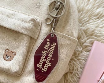 Smash the Impossible Motivational Keychain |   Inspirational Acrylic Bag Charm | Positive Affirmation Gift for Students