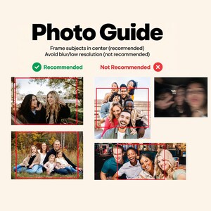 May include: A beige graphic with the text "Photo Guide" in bold black letters. The guide provides recommendations for framing subjects in the center and avoiding blur or low resolution in photos. Examples are shown.