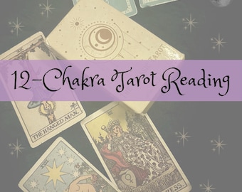 Full 12-Chakra Tarot Reading | Soul, Energy, and Chakra Insight